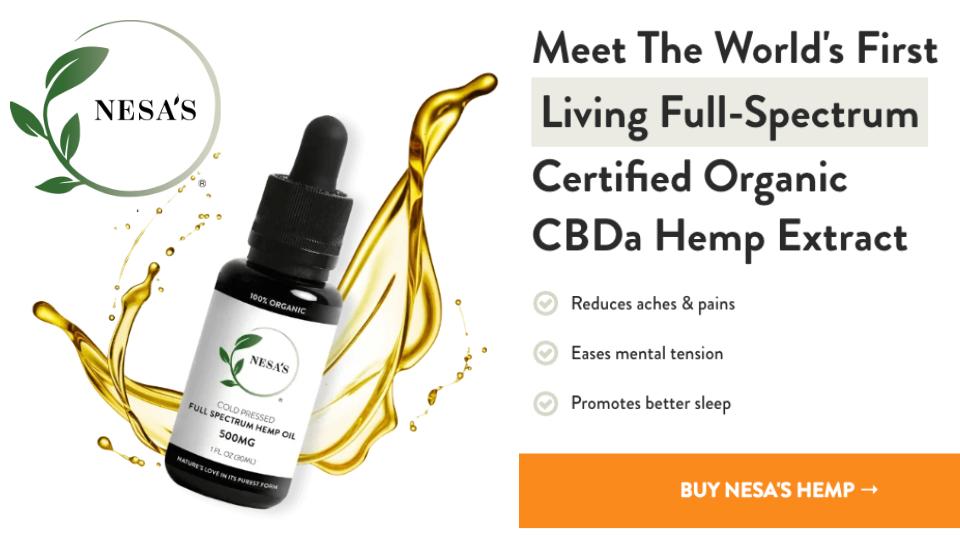 Nesa’s Hemp delivers certified organic, living full-spectrum CBDa hemp extract using a unique cold-preservation process that protects the plant’s natural compounds. Free from chemicals, solvents, and heavy metals, every batch is third-party tested for purity and quality. Designed to support overall wellness, better sleep, a balanced mood, and everyday vitality.